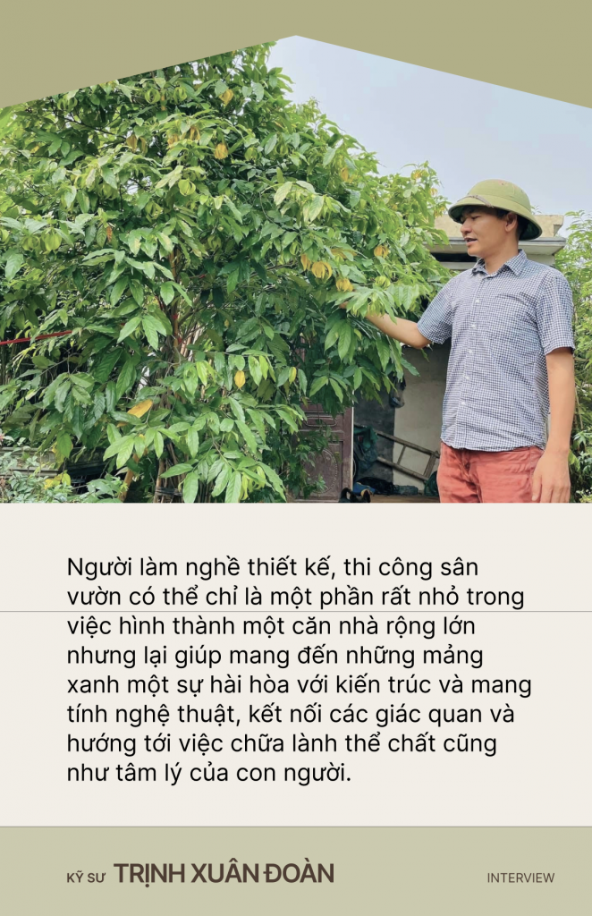 Kỹ sư thiết kế sân vườn Trịnh Xuân Đoàn: Từng mảng cỏ, bụi cây góp phần 